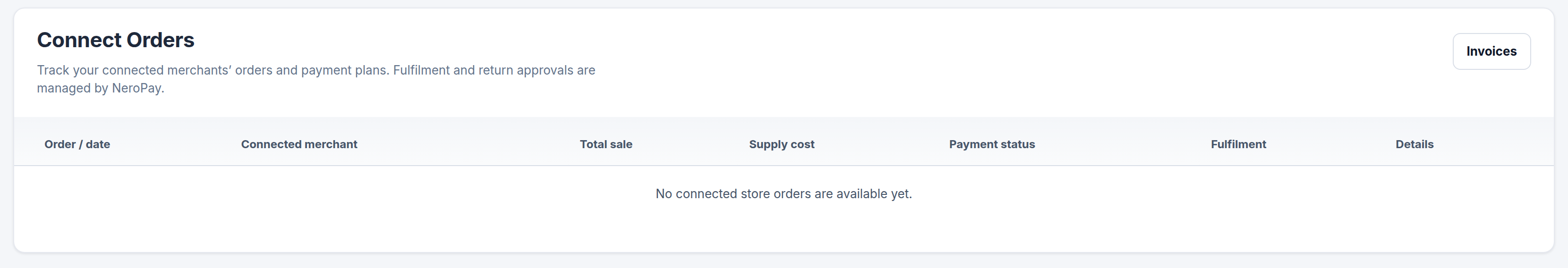NeroConnect Connect Orders page with its column headers and the empty state message, and an Invoices button in the top right